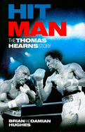 Hit Man: The Thomas Hearns Story