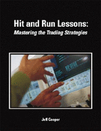 Hit & Run Lessons: Mastering the Trading Strategies