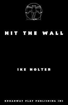 Hit The Wall - Holter, Ike