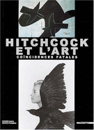 Hitchcock and Art: Fatal Coincidences