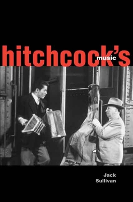 Hitchcock's Music - Sullivan, Jack