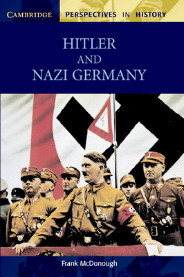 Hitler and Nazi Germany - McDonough, Frank