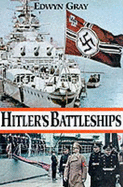 Hitler's Battleships - Gray, Edwyn