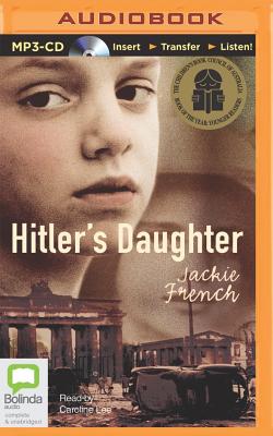 Hitler's Daughter - French, Jackie, and Lee, Caroline (Read by)
