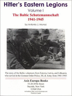Hitler's Eastern Legions: Volume 1: The Baltic Schutz-Mannschaft