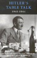 Hitler's Table Talk: 1941-1944