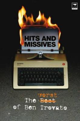 Hits and Missives: The Worst of Ben Trovato - Trovato, Ben