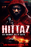 Hittaz 4: As Grimey As It Gets