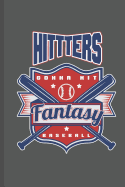 Hitters Fantasy: For Training Log and Diary Training Journal for Baseball (6x9) Lined Notebook to Write in