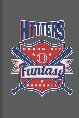 Hitters Fantasy: For Training Log and Diary Training Journal for Baseball (6x9) Lined Notebook to Write in - Creation, Wonder