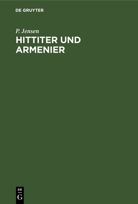 Hittiter Und Armenier - Jensen, P