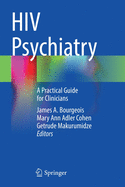 HIV Psychiatry: A Practical Guide for Clinicians