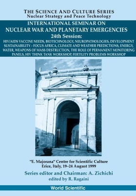 Hiv/Vaccine Needs - Proceedings of the Internaional Seminar on Planetary Emergencies, 24th Session - Ragaini, Richard C (Editor)