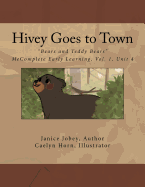 Hivey Goes to Town