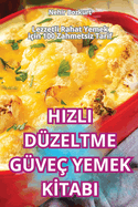 Hizli Dzeltme Gve Yemek K tabi