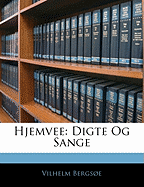 Hjemvee: Digte Og Sange