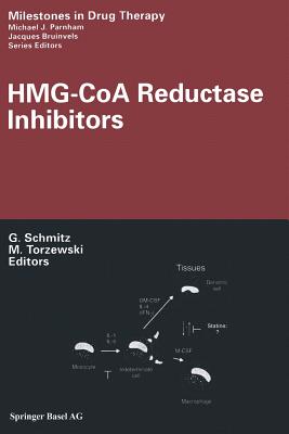 Hmg-Coa Reductase Inhibitors - Schmitz, Gerd (Editor), and Torzewski, Michael (Editor)