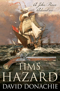HMS Hazard: A John Pearce Adventure