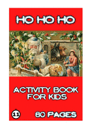 Ho Ho Ho: Activity for Kids