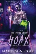 Hoax: The Untold Story: Dark Why Choose Paranormal Romance