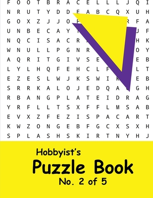 Hobbyist's Puzzle Book - No. 2 of 5: Word Search, Sudoku, and Word Scramble Puzzles - Benitoite, Katherine