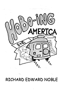 Hobo-Ing America: A Workingman's Tour of the U.S.A.