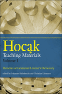 Hocak Teaching Materials, Volume 1: Elements of Grammar/Learner's Dictionary