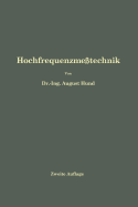 Hochfrequenzme?technik: Ihre Wissenschaftlichen Und Praktischen Grundlagen