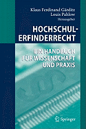 Hochschulerfinderrecht: Ein Handbuch Fr Wissenschaft Und PRAXIS