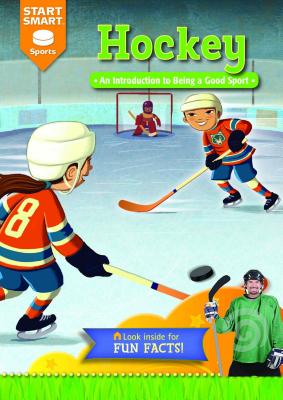Hockey: An Introduction to Being a Good Sport - Derr, Aaron