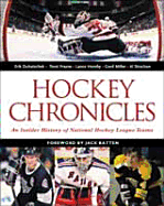 Hockey Chronicles - Duhatschek, Eric (Editor), and Frayne, Trent, and Hornby, Lance
