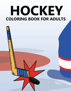 Hockey Coloring Book For Adults