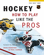 Hockey: How to Play Like the Pros