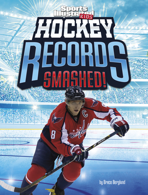 Hockey Records Smashed! - Berglund, Bruce