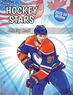 Hockey Stars Coloring Book: All the Best Players of the Season Ready to Color (for Kids and Adults)