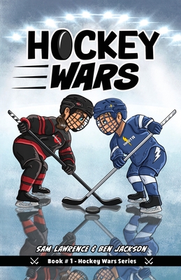 Hockey Wars - Lawrence, Sam, and Jackson, Ben