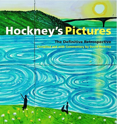 Hockney's Pictures: The Definitive Retrospective - Evans, Gregory (Text by)