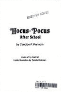 Hocus Pocus After School - Ransom, Candice F., and Hickman, Estella Lee, and Copyright Paperback Collection