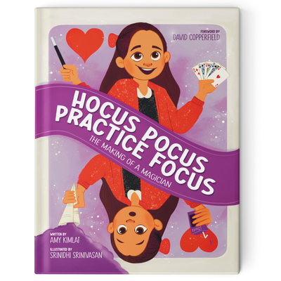 Hocus Pocus Practice Focus: The Making of a Magician - Kimlat, Amy