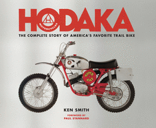 Hodaka Motorcycles: The Complete to Guide to America's Favorite Trail Bike
