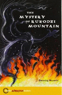 Hodder African Readers: The Mystery of Rukodzi Mountain