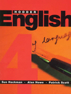 Hodder English: Course Book - Hackman, Sue, and Howe, Alan, and Scott, Patrick
