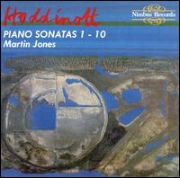 Hoddinott: Piano Sonatas 1-10 - Martin Jones (piano)