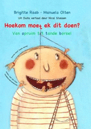 Hoekom Moet Ek Dit Doen?