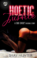 Hoetic Justice (the Cartel Publications Presents)