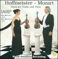 Hoffmeister, Mozart: Duos for Violin and Viola - Alan Bodman (viola); Amy Barlowe (violin)