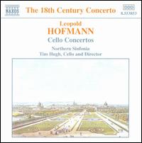Hofmann: Four Cello Concertos - Royal Northern Sinfonia; Timothy Hugh (cello)
