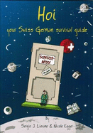 Hoi: Your Swiss German Survival Guide