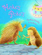 Hokey Pokey: Another Prickly Love Story - Wheeler, Lisa