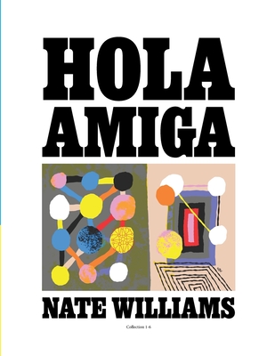 Hola Amiga Collection - Williams, Nate